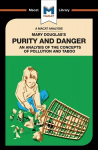 Analysis of Mary Douglas's Purity and Danger: An Analysis of the Concepts of Pollution and Taboo
