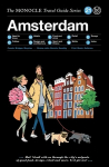 Monocle Travel Guide to Amsterdam: Updated Version