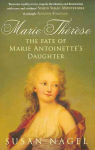 Marie-Therese: The Fate of Marie Antoinette's Daughter UK ed.