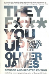 They F*** You Up: How to Survive Family Life 2nd Revised edition
