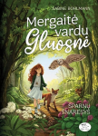 Mergaitė vardu Gluosnė. Sparnų &scaron;naresys 3