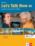 Lets Talk Now B1: Everyday Conversation in English. Kurs- und &Uuml;bungsbuch mit Audios, Lets Talk Now B1: Everyday Conversation in English. Kurs- und &Uuml;bungsbuch mit Audios