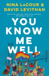 You Know Me Well: A Novel, You Know Me Well: A Novel