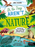 Nature: Fascinating Facts You Never Knew About the Natural World!, Nature: Fascinating Facts You Never Knew About the Natural World!