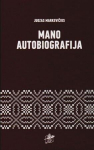 Mano autobiografija. Ra&scaron;iau Sibire, Mano autobiografija. Ra&scaron;iau Sibire