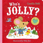 Whos Jolly?: The Perfect Christmas Gift for Toddlers - an Interactive Lift the Flap and Mirror Book, Whos Jolly?: The Perfect Christmas Gift for Toddlers - an Interactive Lift the Flap and Mirror Book