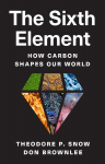 The Sixth Element: How Carbon Shapes Our World, The Sixth Element: How Carbon Shapes Our World