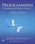Programming: Principles and Practice Using C++, Programming: Principles and Practice Using C++