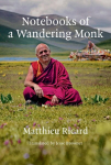 Notebooks of a Wandering Monk, Notebooks of a Wandering Monk