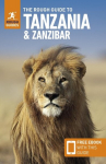 The Rough Guide to Tanzania & Zanzibar: Travel Guide with eBook, The Rough Guide to Tanzania & Zanzibar: Travel Guide with eBook