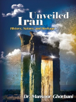 Iran Unveiled: The Illustrated Guide: History, Nature, and Heritage, Iran Unveiled: The Illustrated Guide:  History, Nature, and Heritage