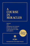 A Course in Miracles: Combined Volume, A Course in Miracles: Combined Volume