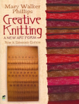 Creative Knitting: A New Art Form New Edition, Expanded ed.