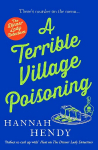 Terrible Village Poisoning: A funny and feel-good British cosy mystery