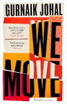 We Move: 'Excellent stories, told with skill and verve' Jon McGregor Main