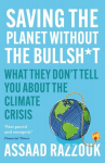 Saving the Planet Without the Bullsh*t: What They Don't Tell You About the Climate Crisis Main