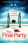 Final Party: A fast-paced, twisty, suspenseful thriller that will keep you guessing