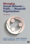 Managing Human Behavior in Public and Nonprofit Organizations 5th Revised edition