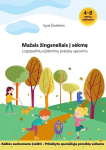 Mažais žingsneliais į sėkmę. Logopedinių užsiėmimų pratybų sąsiuvinis kalbos sunkumams įveikti, pritaikyta specialiųjų poreikių vaikams
