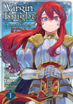 Virgin Knight: I Became the Frontier Lord in a World Ruled by Women (Manga) Vol. 1, Virgin Knight: I Became the Frontier Lord in a World Ruled by Women (Manga) Vol. 1