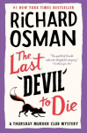 The Last Devil to Die: A Thursday Murder Club Mystery, The Last Devil to Die: A Thursday Murder Club Mystery