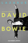 Lazarus: The Second Coming of David Bowie, Lazarus: The Second Coming of David Bowie
