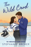 The Wild Card: Vancouver Storm 5, The Wild Card: Vancouver Storm 5