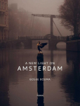 A New Light on Amsterdam, A New Light on Amsterdam