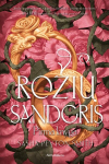 Rožių sandoris, Rožių sandoris