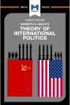 Analysis of Kenneth Waltz's Theory of International Politics: Theory of International Politics