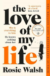 Love of My Life: Another OMG love story from the million copy bestselling author of The Man Who Didn't Call