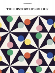 History of Colour: A Universe of Chromatic Phenomena