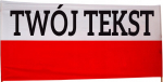 Sirgaliaus vėliava su jūsų užra&scaron;u Lenkija 150x90 cm, baltas dryžis