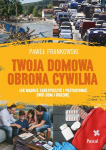 Jūsų namų civilinė gynyba - Pawel Frankowski,