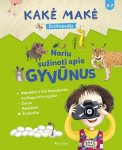Kakė Makė. Enciklopedija. Noriu sužinoti apie gyvūnus