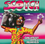 Vinilinė plok&scaron;telė SCOTCH "Greatest Hits & Remixes"
