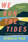 We Run the Tides Main