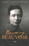 Becoming Beauvoir: A Life