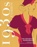 Knyga 1930s Fashion: The Definitive Sourcebook