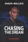 Chasing the Dream: An Autobiography