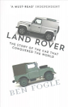 Land Rover: The Story of the Car That Conquered the World