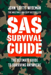 SAS Survival Guide: How to Survive in the Wild, on Land or Sea, SAS Survival Guide: How to Survive in the Wild, on Land or Sea