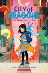Awakening Storm: A Graphic Novel (City of Drag ons #1): The Awakening Storm