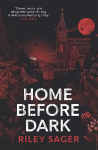 Home Before Dark: 'Clever, twisty, spine-chilling' Ruth Ware