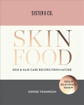 Skin Food: Skin & Hair Care Recipes From Nature