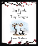 Big Panda and Tiny Dragon: The beautifully illustrated Sunday Times bestseller about friendship and hope 2021