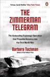 Zimmermann Telegram: The Astounding Espionage Operation That Propelled America into the First World War