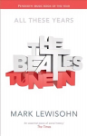 Beatles - All These Years: Volume One: Tune In, Volume one, The Beatles - All These Years