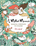 Million Mermaids: Magical Creatures to Colour