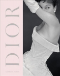 Dior: A New Look a New Enterprise (1947-57) Revised edition